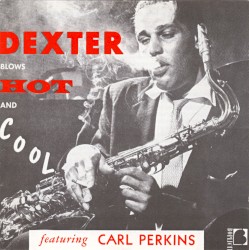 Dexter Blows Hot and Cool album by Dexter Gordon
