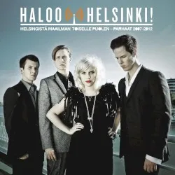 Helsingistä maailman toiselle puolen – Parhaat 2007–2012