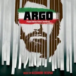 Argo – Original Motion Picture Soundtrack album by Alexandre Desplat