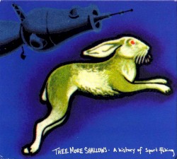 A History of Sport Fishing album by Thee More Shallows
