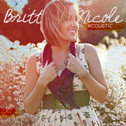 Acoustic album by Britt Nicole