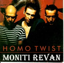 Moniti Revan album by Homo Twist