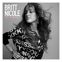 The Remixes album by Britt Nicole