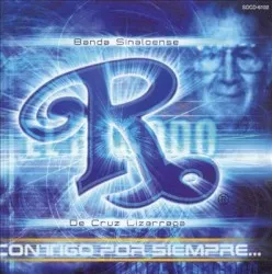 Contigo por siempre… album by Banda El Recodo