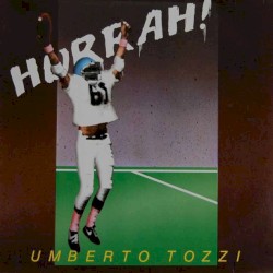 Hurrah! album by Umberto Tozzi
