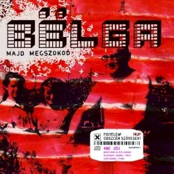 Majd megszokod album by Bëlga