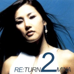 Re:turn 2 Mina album by Shim Mina