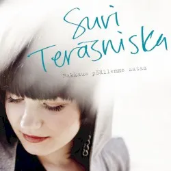 Rakkaus päällemme sataa album by Suvi Teräsniska