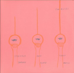 Strictly East Coast Sneaky Flute Music album by Swirlies