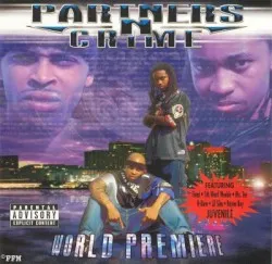 World Premiere album by Partners-N-Crime