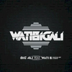 WatiBigali album by Big Ali