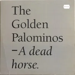 A Dead Horse album by The Golden Palominos