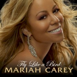 Fly Like a Bird album by Mariah Carey