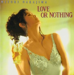 Love or Nothing album by Miyuki Nakajima