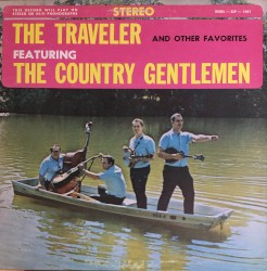 Traveler and Other Favorites album by The Country Gentlemen