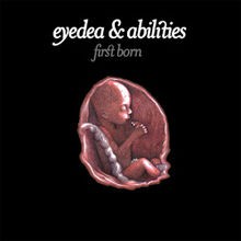First Born album by Eyedea & Abilities