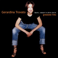 Gechi vampiri e altre storie album by Gerardina Trovato