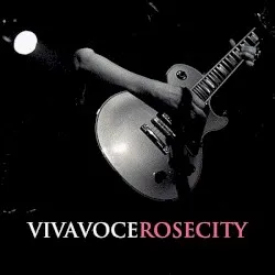 Rose City album by Viva Voce