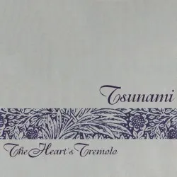 The Heart's Tremolo album by Tsunami