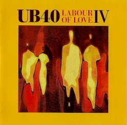 Labour of Love IV album by UB40