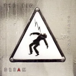 The Big Dream album by David Lynch
