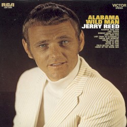 Alabama Wild Man album by Jerry Reed