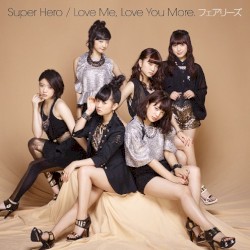 Super Hero / Love Me, Love You More. album by Fairies