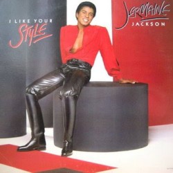 I Like Your Style album by Jermaine Jackson