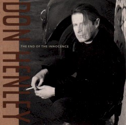 The End of the Innocence album by Don Henley