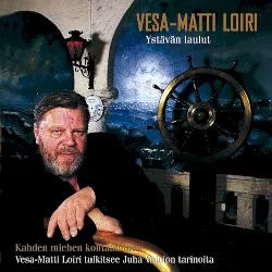 Ystävän laulut album by Vesa-Matti Loiri