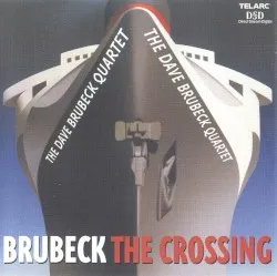 The Crossing album by The Dave Brubeck Quartet