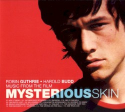 Mysterious Skin – Music from the Film