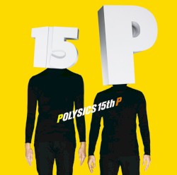 15th P album by Polysics