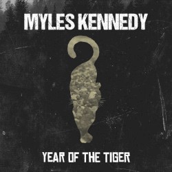 Year of the Tiger album by Myles Kennedy