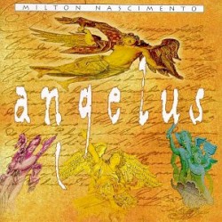 Angelus album by Milton Nascimento