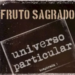 Universo Particular album by Fruto Sagrado