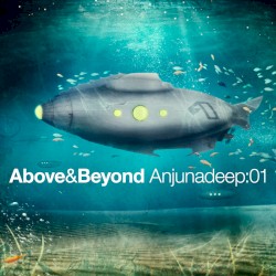 Anjunadeep:01 album by Above & Beyond