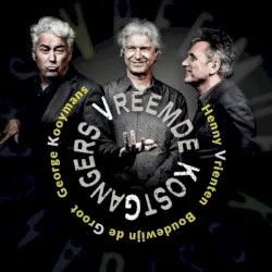 Vreemde kostgangers album by Vreemde Kostgangers