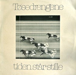 Tiden står stille album by Tøsedrengene
