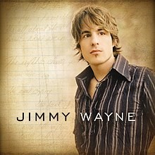 Jimmy Wayne album by Jimmy Wayne