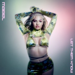 Let Them Know album by Mabel