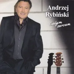 Całym sercem album by Andrzej Rybiński