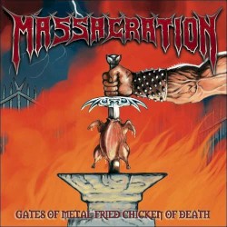 Gates of Metal Fried Chicken of Death album by Massacration