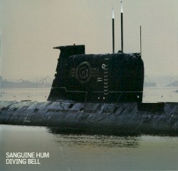 Diving Bell album by Sanguine Hum