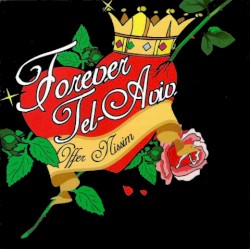 Forever Tel Aviv album by Offer Nissim