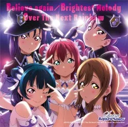 Believe Again/Brightest Melody/Over the Next Rainbow album by Saint Snow