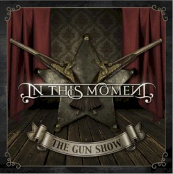 The Gun Show album by In This Moment