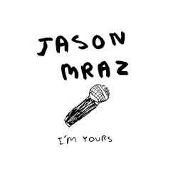 I'm Yours album by Jason Mraz