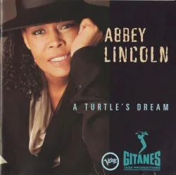 A Turtle's Dream album by Abbey Lincoln