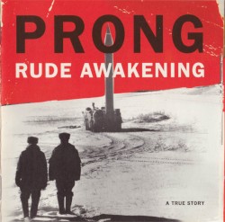 Rude Awakening album by Prong